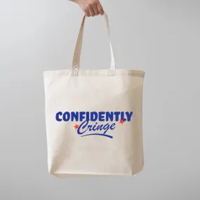 Confidently Cringe Tote Bag