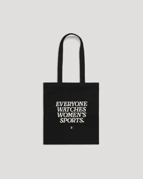 Everyone Watches Women’s Sports™ Tote Bag