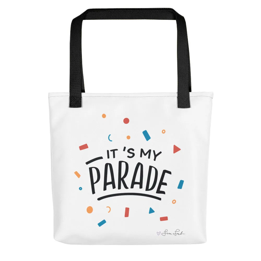 It's My Parade Tote Bag