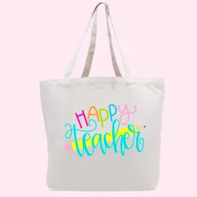 Tote Bag - Happy Teacher